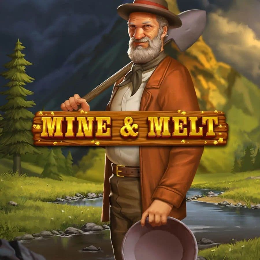 Mine & Melt