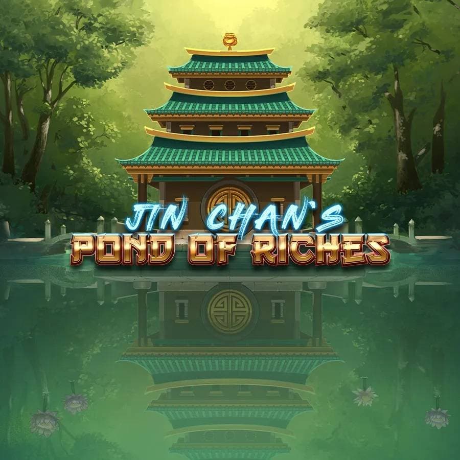 Jin Chan´s Pond of Riches