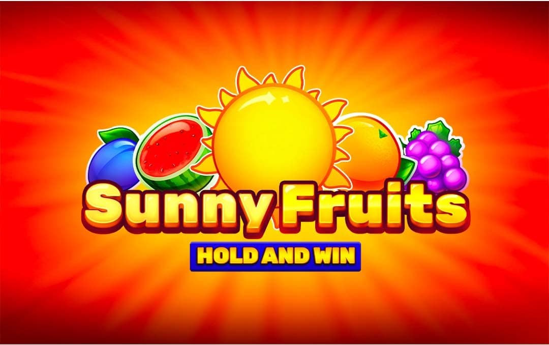 Sunny Fruits: Hold and Win