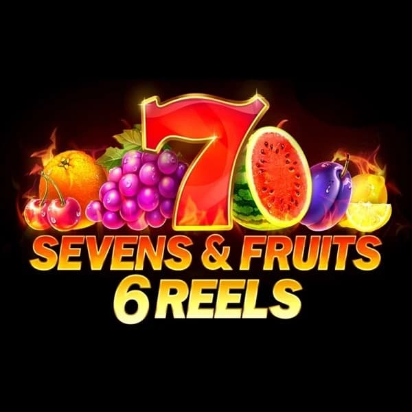 Sevens & Fruits 6 reels