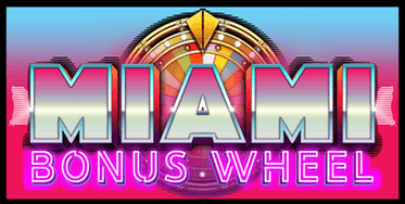 Miami Bonus Wheel