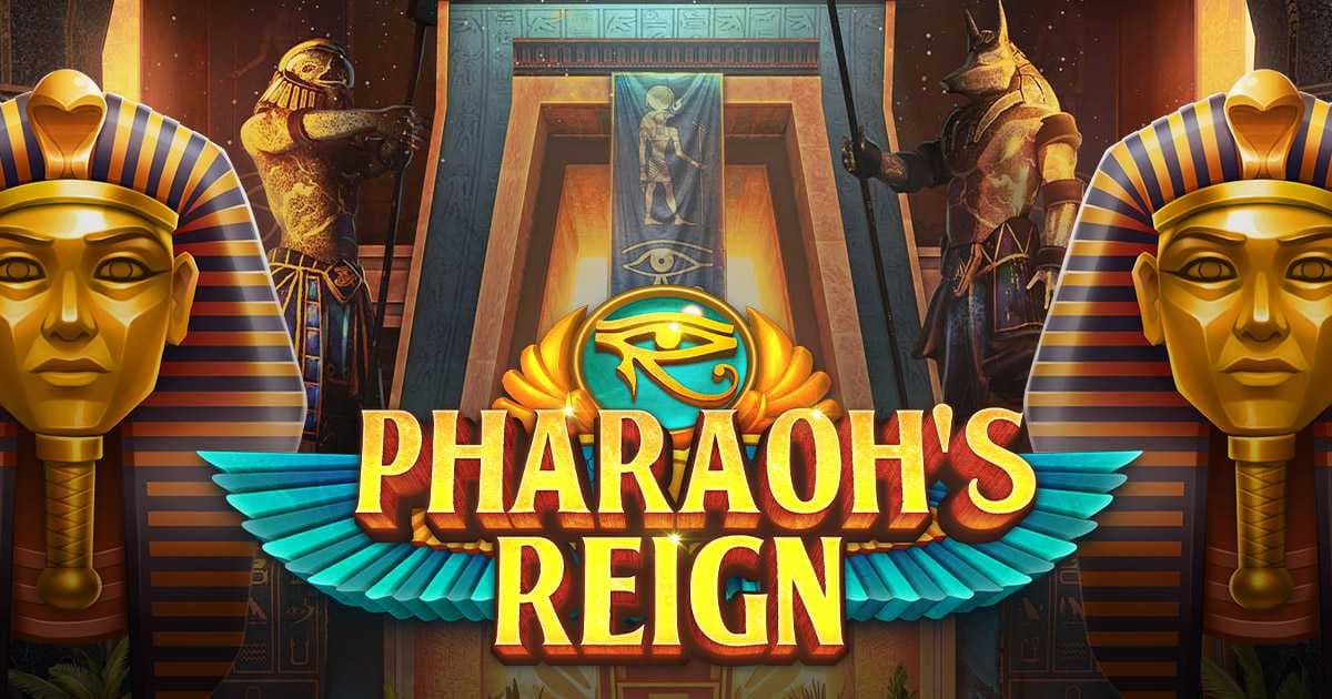 Pharaoh’s Reign