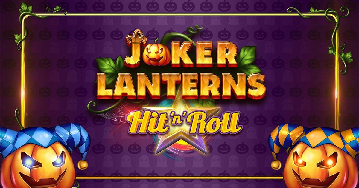 Joker Lanterns: Hit ‘n’ Roll