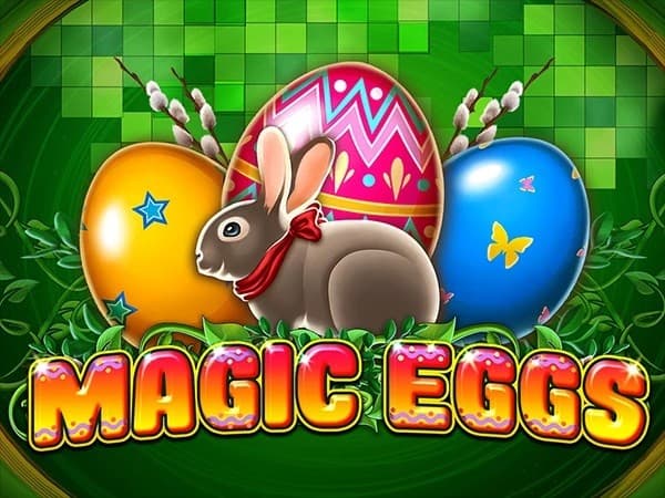 Magic Eggs