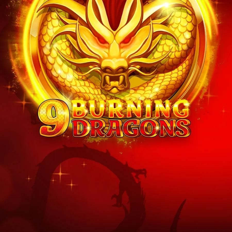 9 Burning Dragons