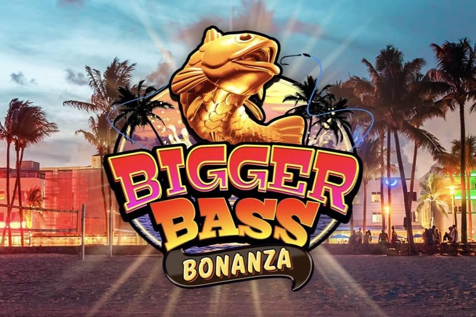 Bigger Bass Bonanza™