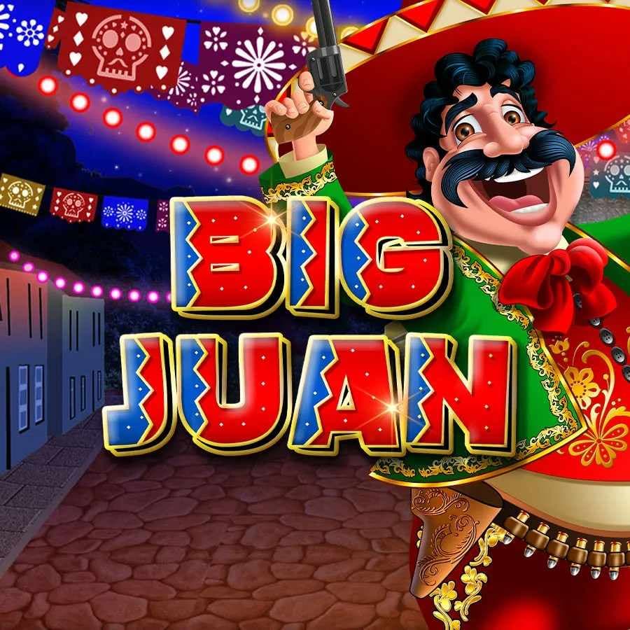 Big Juan™
