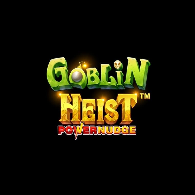 Goblin Heist PowerNudge™