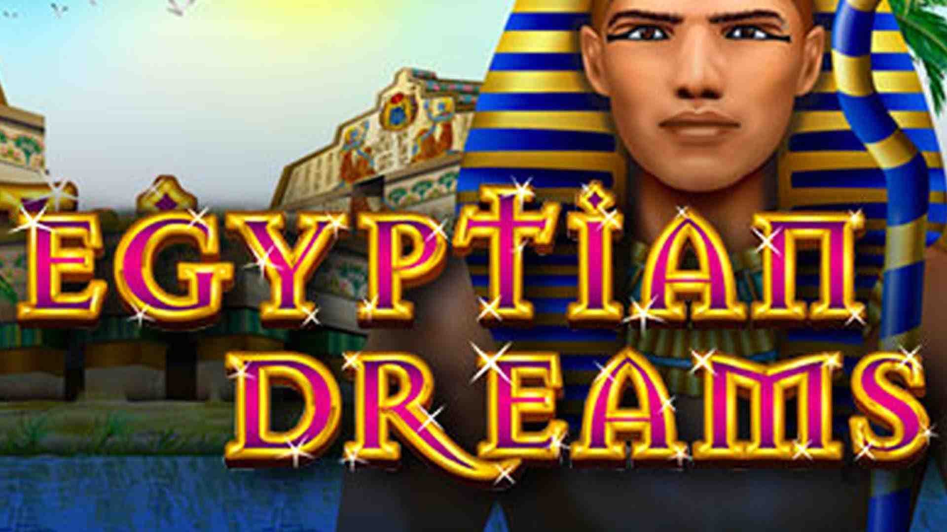 Egyptian Dreams