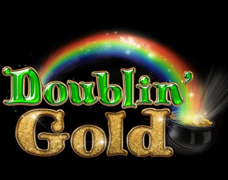Doublin' Gold