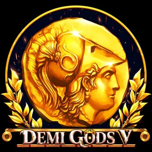 Demi Gods V