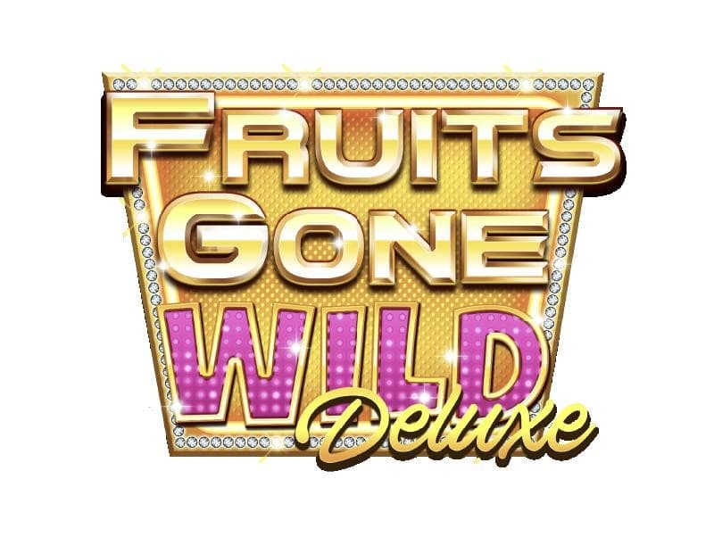 FRUITS GONE WILD DELUXE