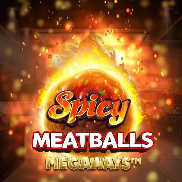 Spicy Meatballs Megaways™