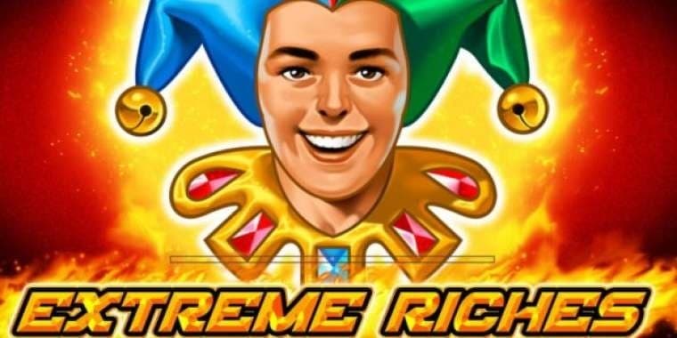 Extreme Riches