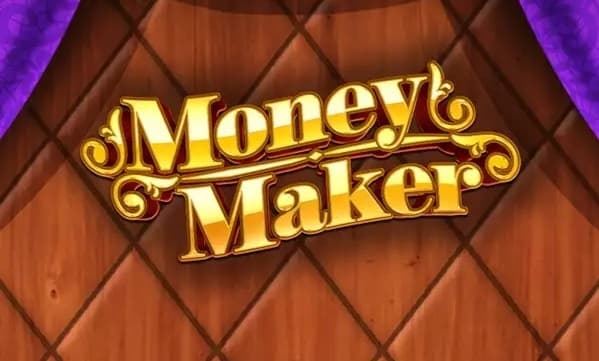 Money Maker