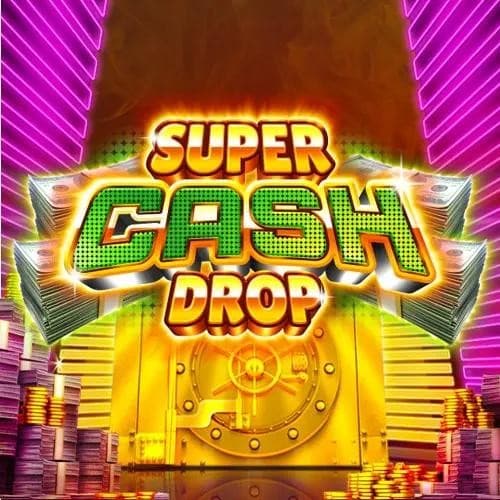 Super Cash Drop