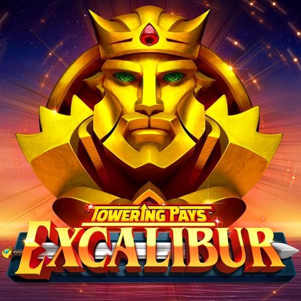 Towering Pays™ Excalibur