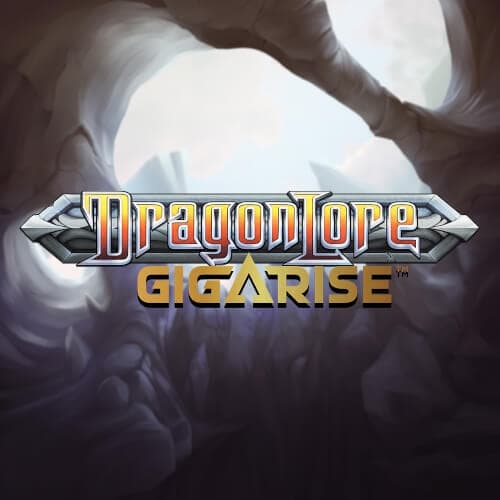 Dragon Lore GigaRise™