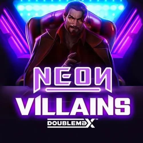 Neon Villains DoubleMax™