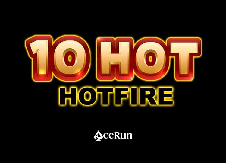 10 Hot HOTFIRE