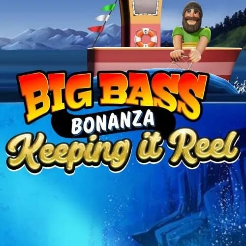Big Bass – Keeping it Reel