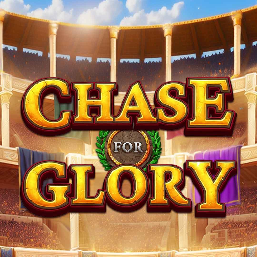 Chase for Glory