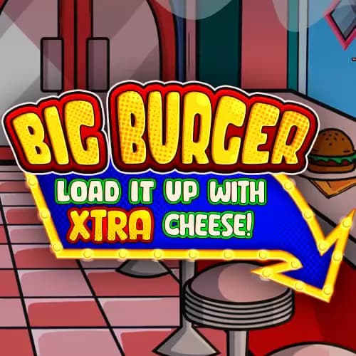 Big Burger Load it up with Xtra Cheese