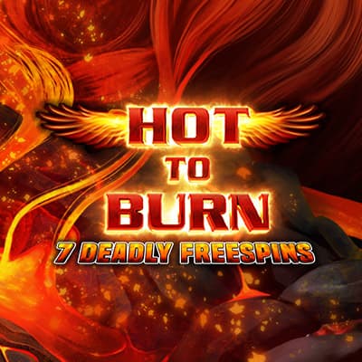 Hot to Burn 7 Deadly Free Spins