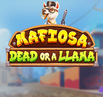Mafiosa Dead or a Llama