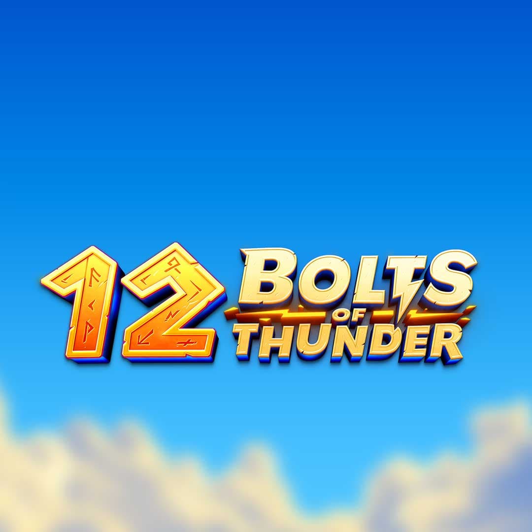 12 Bolts of Thunder