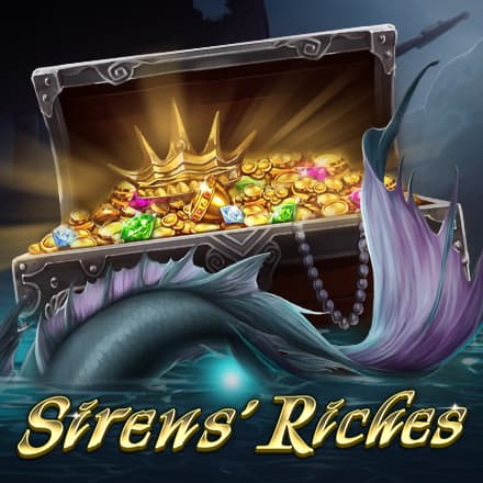 Sirens’ Riches