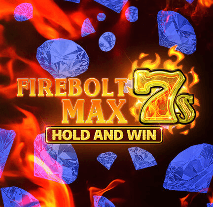 Firebolt Max 7s Hold and Win