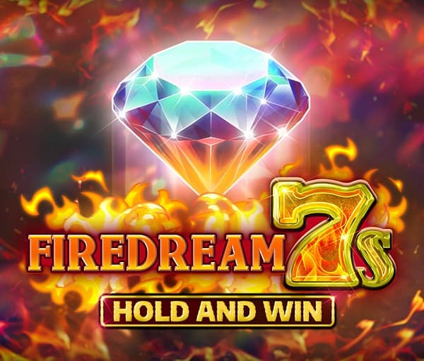 Firedream 7s Hold and Win