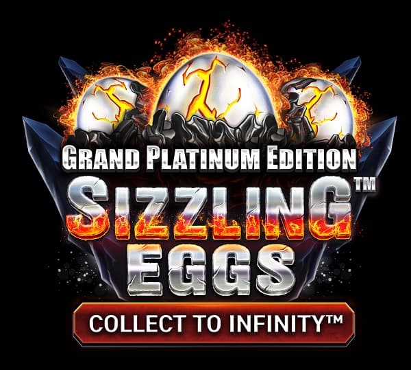 Sizzling Eggs™ Grand Platinum Edition
