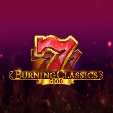 777 Burning Classics 5000