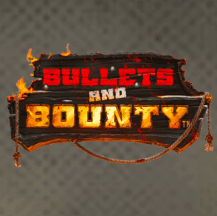 Bullets and Bounty