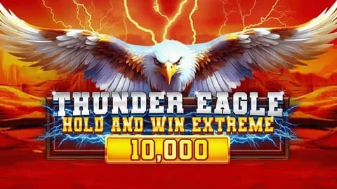 Thunder Eagle Hold and Win Extreme 10000
