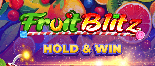 Fruity Hold & Blitz