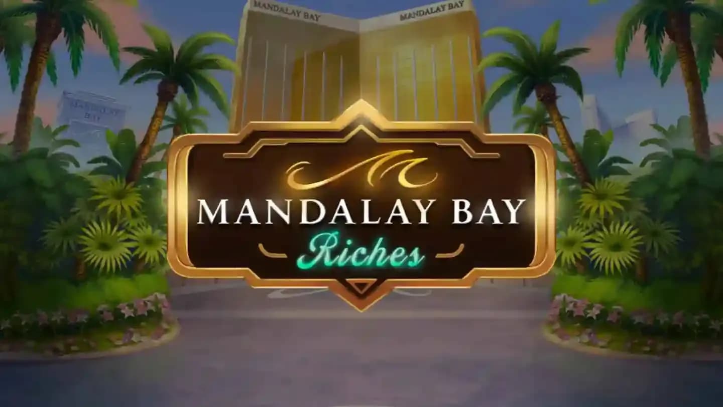 Mandalay Bay Riches