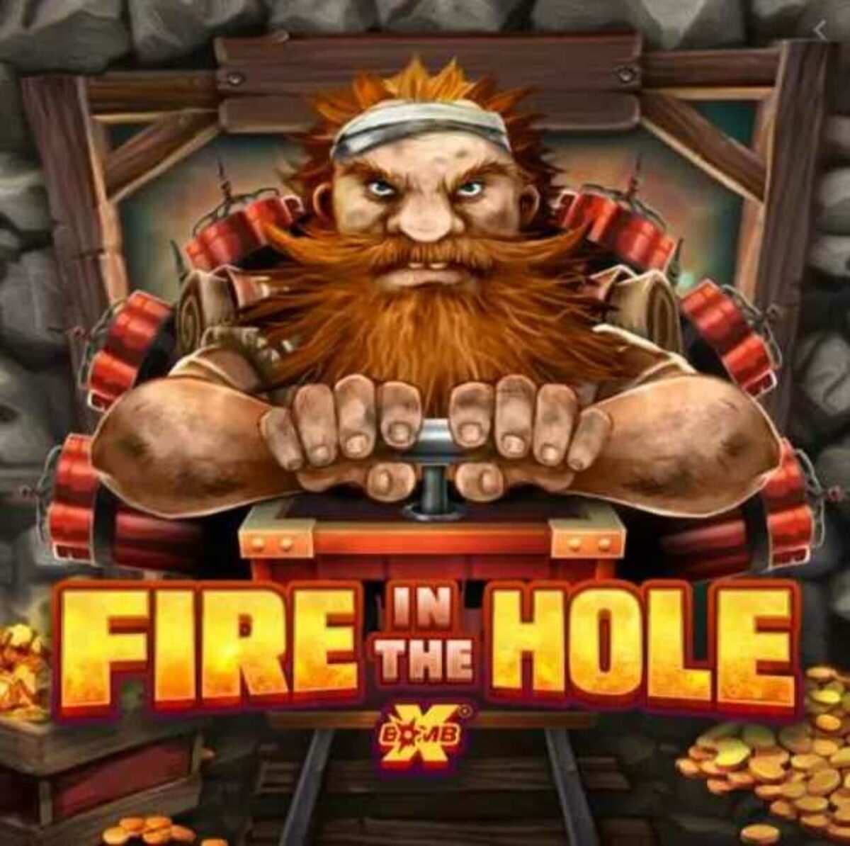 Fire In The Hole XBomb