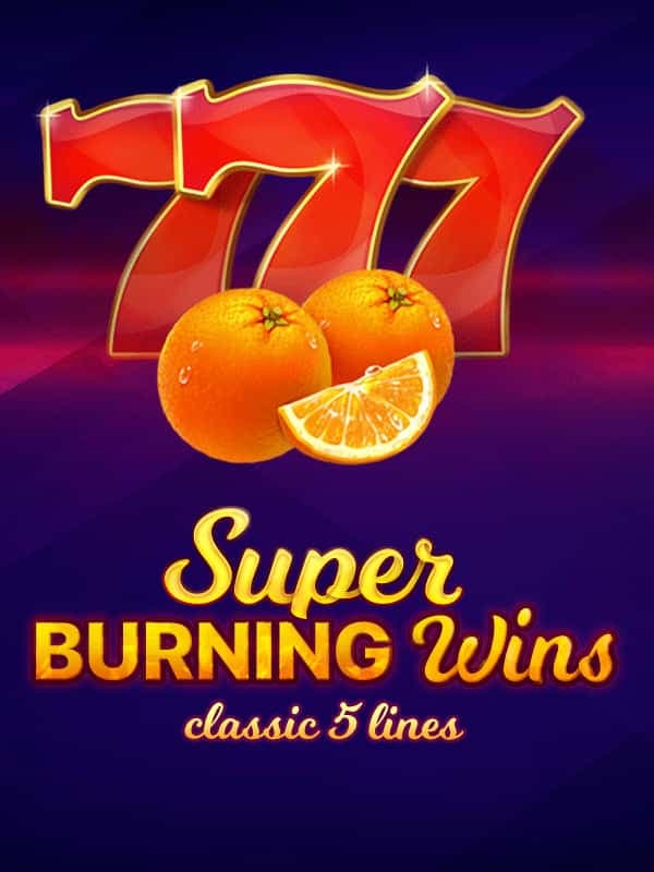 Super Burning Wins: classic 5 lines