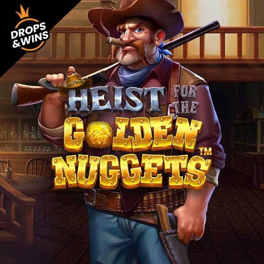 Heist for the Golden Nuggets™