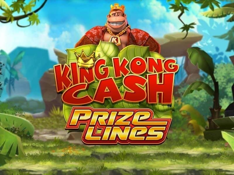 King Kong Cash Prize Lines