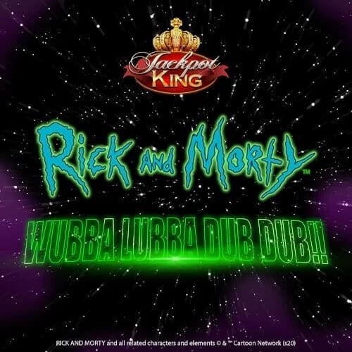 Rick And Morty Wubba Lubba Dub Dub Jackpot King