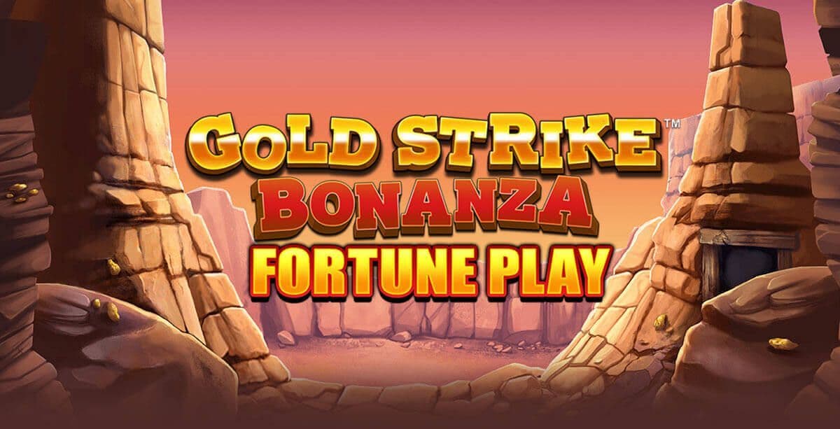 Gold Strike Bonanza Fortune Play