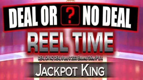 Deal or No Deal Reel Time Jackpot King