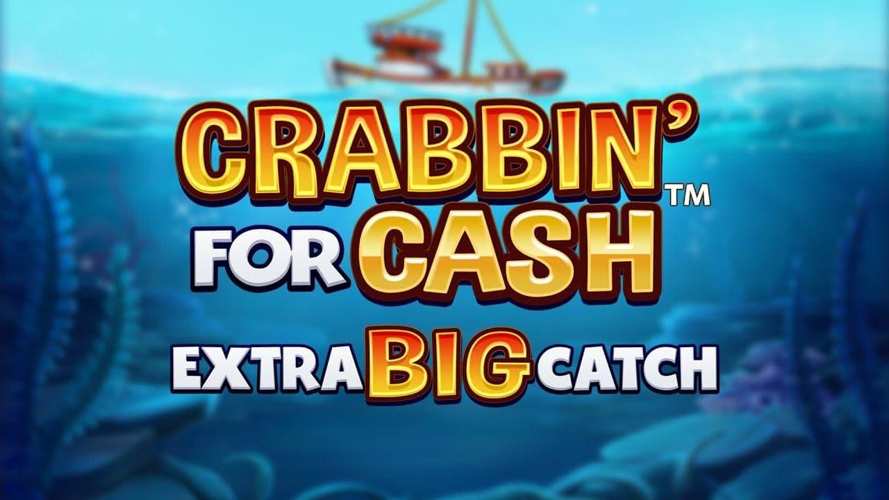 Crabbin' For Cash Extra Big Catch