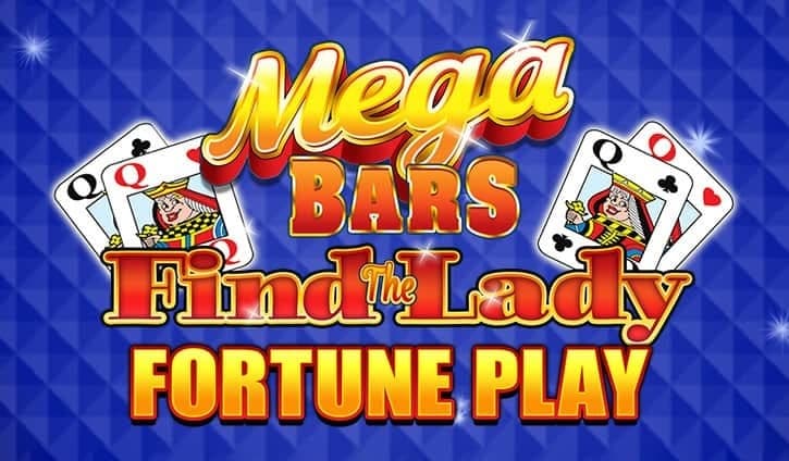 Mega Bars Find The Lady Fortune Play