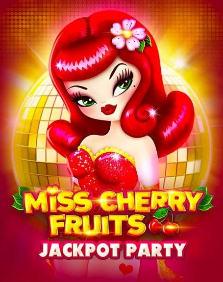 Miss Cherry Fruits Jackpot Party