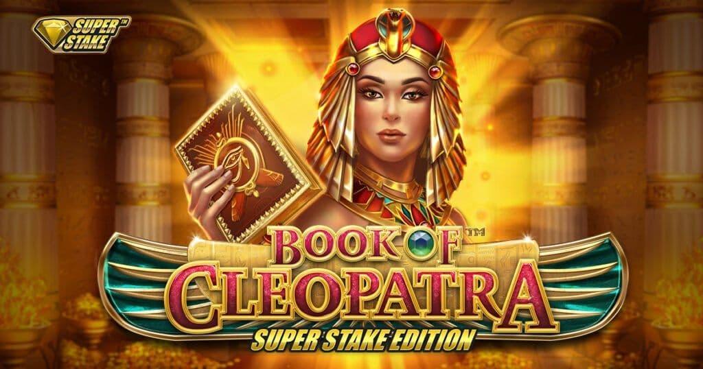 BOOK OF CLEOPATRA™ SUPER STAKE EDITION
